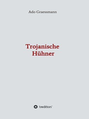 cover image of Trojanische Hühner